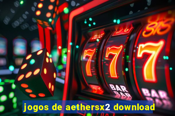 jogos de aethersx2 download